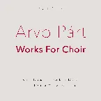 Pochette Works for Choir
