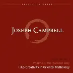 Pochette The Eastern Way, Lecture 5: Creativity in Oriental Mythology