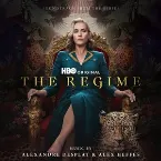 Pochette The Regime: Soundtrack from the HBO® Original Series