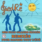 Pochette Mes plus grands succès remixés pour danser tout l'été