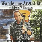 Pochette Wandering Australia With John Williamson