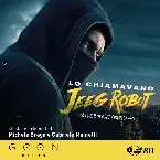 Pochette Lo chiamavano Jeeg Robot