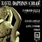 Pochette Ravel: Daphnis et Chloé (Complete Ballet) / Diamond: Elegy