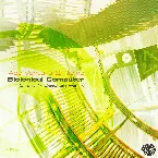 Pochette Biological Computer (Shanti V Deedrah remix)