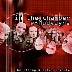 Pochette In the Chamber: The String Quartet Tribute to Mudvayne