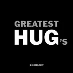 Pochette Greatest Hug’s