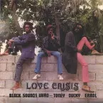 Pochette Love Crisis / Black Sounds of Freedom