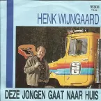 Pochette Deze jongen gaat naar huis / Geef mij maar ’n truck