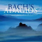 Pochette Bach's Adagios