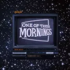 Pochette One of These Mornings