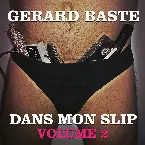 Pochette Dans mon slip, Vol. 2