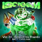 Pochette iScreaM, Vol.31 : Smoothie Remix