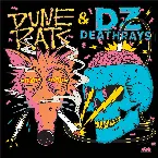 Pochette DZ Deathrays / Dune Rats