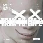 Pochette Talk to Em 2