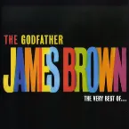 Pochette The Godfather: The Very Best of James Brown