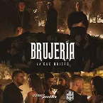 Pochette La que quiero (Brujería)