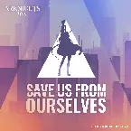 Pochette Save Us From Ourselves