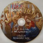 Pochette Hey, hey, hey. Kolędy staropolskie