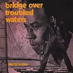 Pochette Bridge Over Troubled Waters