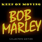 Pochette Bob Marley Vol. 3: Keep On Moving