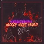 Pochette Bloody Night Fever