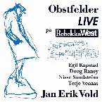 Pochette Obstfelder live på Rebekka West