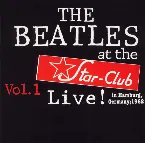 Pochette Live at Star Club 1962, Volume 1