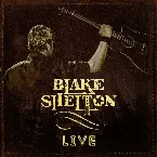 Pochette Blake Shelton Live