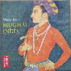 Pochette Music for Mughal India