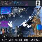 Pochette Get Wet With the Animal