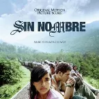 Pochette Sin Nombre: Original Motion Picture Score