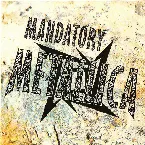 Pochette Mandatory Metallica