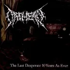 Pochette The Last Desperate 10 Years As Ever