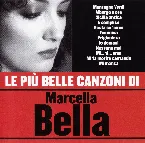 Pochette Le più belle canzoni di Marcella Bella