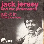 Pochette Rub-It In / I’ll Hold Your Hand