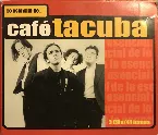 Pochette Lo esencial de … Café Tacuba