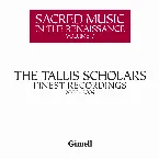 Pochette Sacred Music In The Renaissance Volume 3 - The Tallis Scholars Finest Recordings 2000-2009