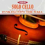 Pochette Solo Cello: Trevor Exter Performs Pink Floyd's The Wall