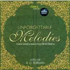 Pochette Unforgettable Melodies: Hits of R.D. Burman