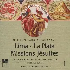 Pochette Lima, La Plata, Missions Jésuites: De l'altiplano à l'Amazonie