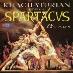 Pochette Khatchaturian conducts Spartacus & Gayaneh VPO