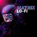 Pochette Matrix Lo-Fi
