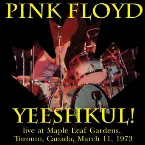 Pochette Yeeshkul! Live at Maple Leaf Gardens, Toronto, Canada, March 11, 1973