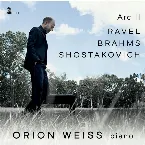 Pochette Arc II: Ravel • Brahms • Shostakovich