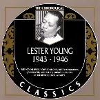 Pochette The Chronological Classics: Lester Young 1943-1946