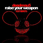 Pochette Raise Your Weapon (Remixes)