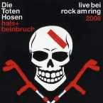 Pochette Hals + Beinbruch: Live bei Rock am Ring 2008