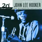 Pochette 20th Century Masters: The Millennium Collection: The Best of John Lee Hooker