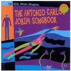 Pochette The Girl From Ipanema: The Antonio Carlos Jobim Songbook