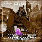 Pochette Codeine Cowboy: A 2 Chainz Collective